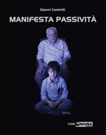 Manifesta passività - Gianni Caminiti | 