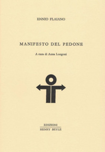 Manifesto del pedone - Ennio Flaiano