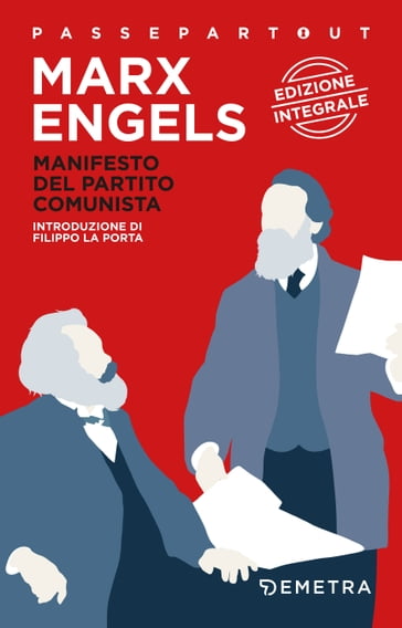 Manifesto del partito comunista - Friederich Engels - Karl Marx