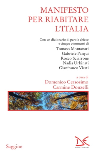 Manifesto per riabitare l'Italia - Carmine Donzelli - Domenico Cersosimo