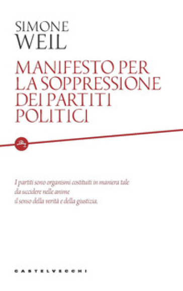 Manifesto per la soppressione dei partiti politici - Simone Weil