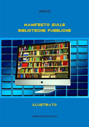 Manifesto sulle Biblioteche Pubbliche - Unesco