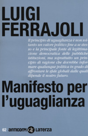 Manifesto per l'uguaglianza. Nuova ediz. - Luigi Ferrajoli