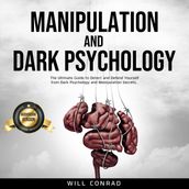 Manipulation and Dark Psychology