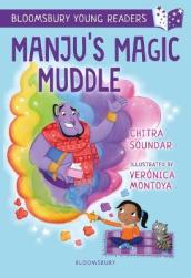 Manju s Magic Muddle: A Bloomsbury Young Reader