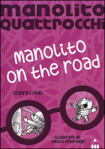 Manolito on the road. Manolito Quattrocchi - Elvira Lindo