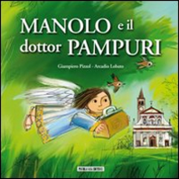 Manolo e il dottor Pampuri - Giampiero Pizzol