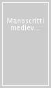 Manoscritti medievali della Toscana. 3: I manoscritti medievali delle provincie di Grosseto, Livorno e Massa Carrara