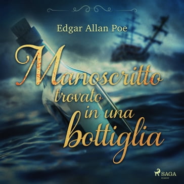 Manoscritto trovato in una bottiglia - Edgar Allan Poe