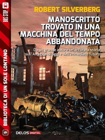 Manoscritto trovato in una macchina del tempo abbandonata - Robert Silverberg