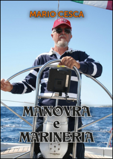 Manovra e marineria - Mario Cesca