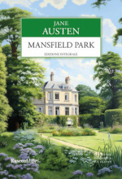 Mansfield Park. Ediz. integrale