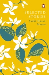 Manto: Selected Stories Penguin Premium Classic Edition