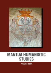 Mantua humanistic studies. 18.