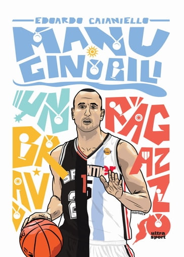 Manu Ginobili - Edoardo Caianiello