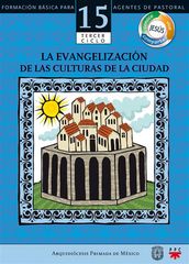 Manual 15. La Evangelización de las culturas de la ciudad