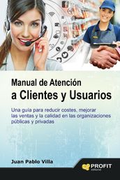 Manual de atencion al cliente y usuarios. Ebook