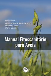 Manual fitossanitário da cultura da aveia branca