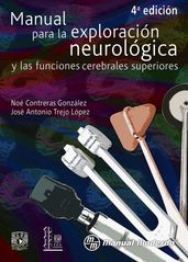 Manual para la exploración neurológica y las funciones cerebrales superiores