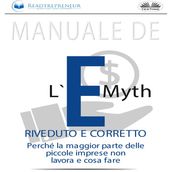 Manuale De L E-Myth Riveduto E Corretto