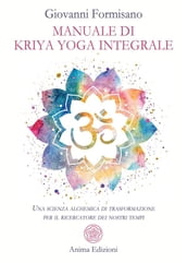 Manuale di Kriya Yoga integrale