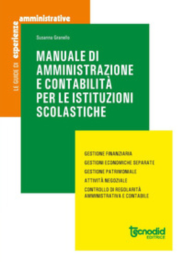 Manuale di amministrazione e contabilità per le istituzioni scolastiche - Susanna Granello | Manisteemra.org