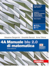 Manuale blu 2.0 di matematica. Per le Scuole superiori. Con e-book. Con espansione online. Vol. 4