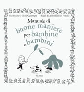 Manuale di buone maniere per bambine e bambini