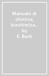 Manuale di chimica, biochimica e chimica clinica