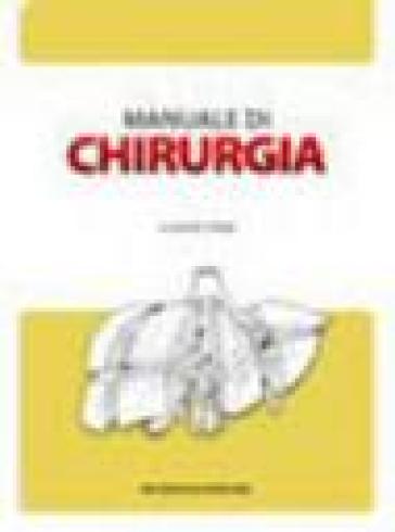 Manuale di chirurgia. Con CD-ROM (2 vol.)