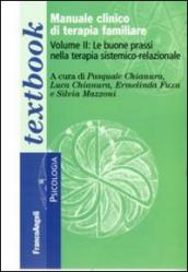 Manuale clinico di terapia familiare. 2: Le buone prassi nella terapia sistemico-relazionale