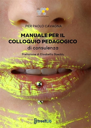 Manuale per il colloquio pedagogico di consulenza - Pier Paolo Cavagna
