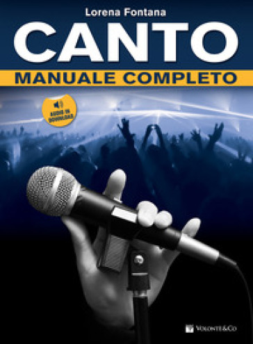 Manuale completo di canto. Con File audio per il download - FONTANA LORENA
