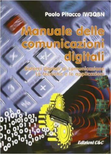 Manuale delle comunicazioni digitali - Paolo Pitacco | 