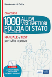 Manuale concorso 1000 Vice Ispettori nella Polizia di Stato. Teoria e Quesiti di verifica. Con aggiornamento online. Con software di simulazione