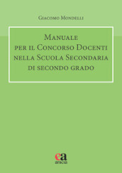 Manuale per il concorso docenti nella scuola secondaria di secondo grado