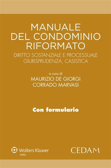 Manuale del condominio riformato - Marvasi Corrado (a cura di) - Maurizio De Giorgi