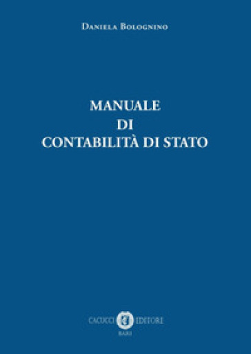 Manuale di contabilità di Stato - Daniela Bolognino