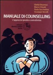 Manuale di counselling. L approccio ipnotico costruttivista