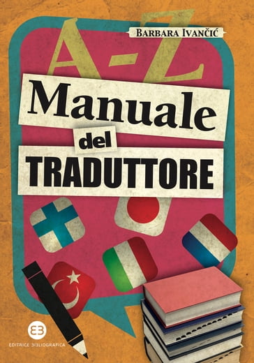 Manuale del traduttore - Barbara Ivani