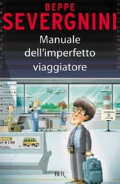 Manuale dell imperfetto viaggiatore