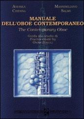 Manuale dell oboe contemporaneo-The contemporary oboe. Guida allo studio di Omar Zoboli. Ediz. italiana e inglese