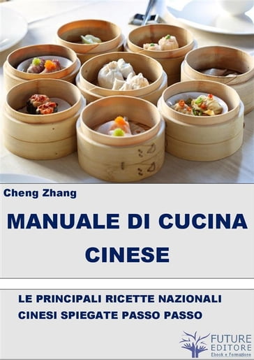 Manuale di Cucina Cinese - Cheng Zhang