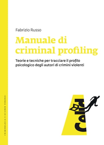 Manuale di criminal profiling - Fabrizio Russo