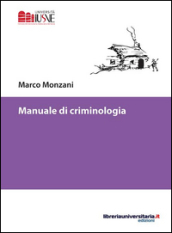 Manuale di criminologia