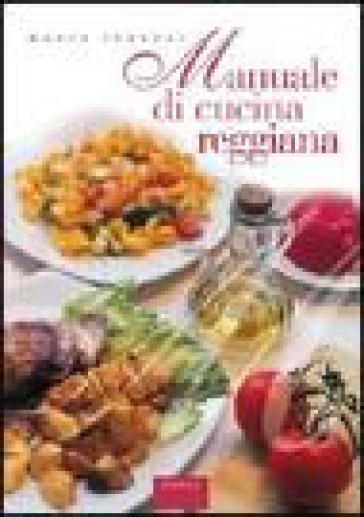 Manuale di cucina reggiana - Marta Ferrari