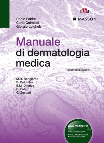 Manuale di dermatologia medica - Carlo Gelmetti - Giorgio Leigheb - Paolo Fabbri