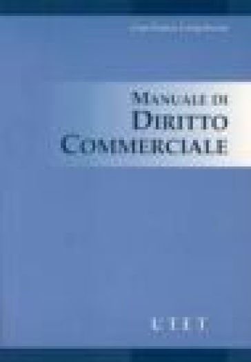 Manuale di diritto commerciale - Gianfranco Campobasso - Libro - Mondadori  Store