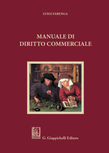 Manuale di diritto commerciale - Luigi Farenga