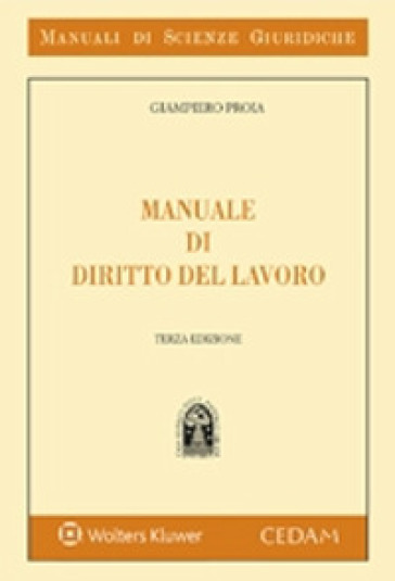 Manuale di diritto del lavoro - Giampiero Proia